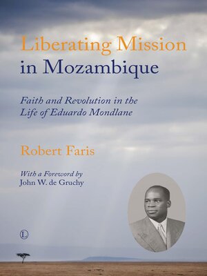 cover image of Liberating Mission in Mozambique